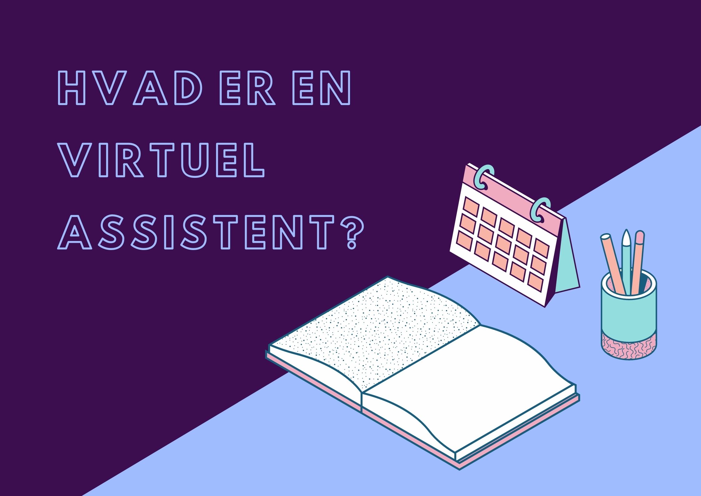 Hvad er en virtuel assistent?